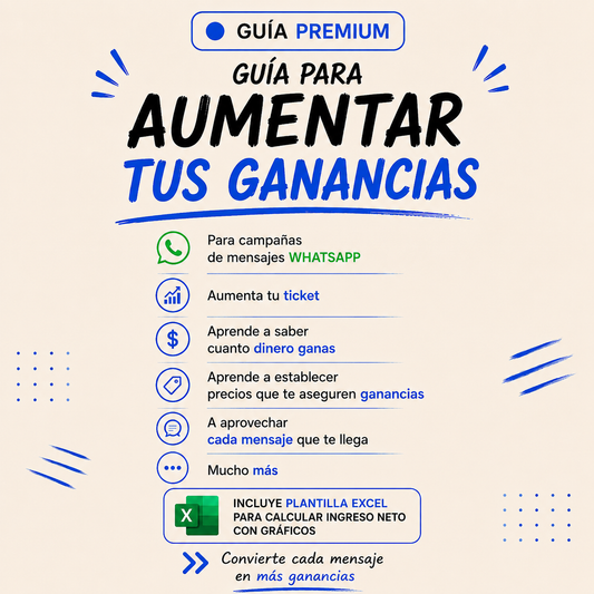 GUIA PARA AUMENTAR TUS GANANCIAS DE VENTA POR WHATSAPP + REGALO DE PLANTILLA EXCEL